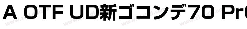 A OTF UD新ゴコンデ70 Pr6N字体转换